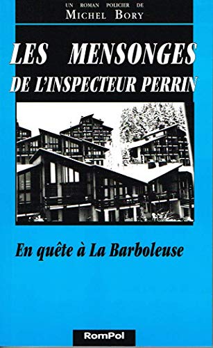 Stock image for LES MENSONGES DE L'INSPECTEUR PERRIN for sale by Librairie rpgraphic