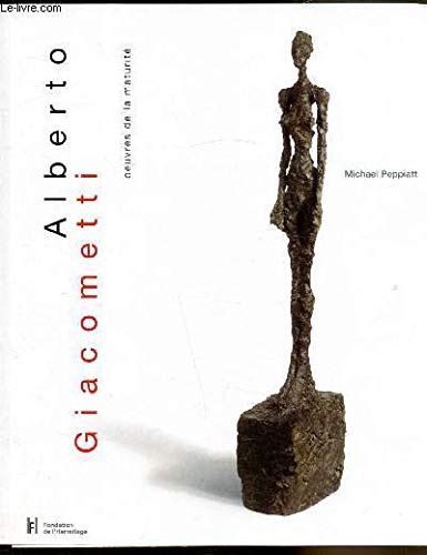 Beispielbild fr Alberto Giacometti - Oeuvres de la maturit zum Verkauf von Ammareal