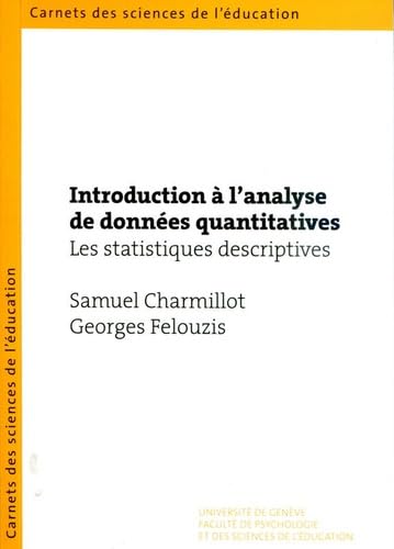 Beispielbild fr Introduction  l'analyse de donnes quantitatives: Les statistiques descriptives zum Verkauf von Ammareal