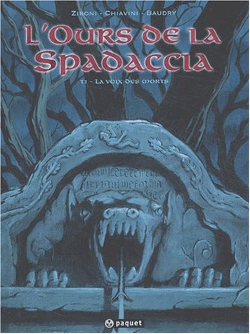 Imagen de archivo de L'Ours de la spadaccia, tome 1 : La voix des morts a la venta por Ammareal