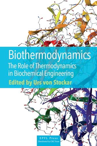 9782940222612: Biothermodynamics - the Role of Thermodynamics in Biochemical Engineering