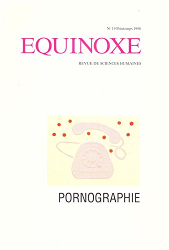 Beispielbild fr Equinoxe, Revue de sciences humaines N 19 , printemps 1996 : Pornographie zum Verkauf von medimops