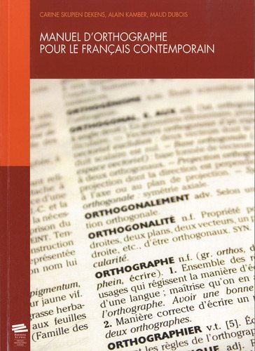 Beispielbild fr Manuel d'orthographe pour le franais contemporain zum Verkauf von Better World Books