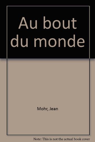 9782940244195: Au bout du monde