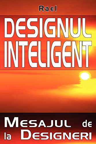 Designul Inteligent: Mesaj de La Designeri - Rael