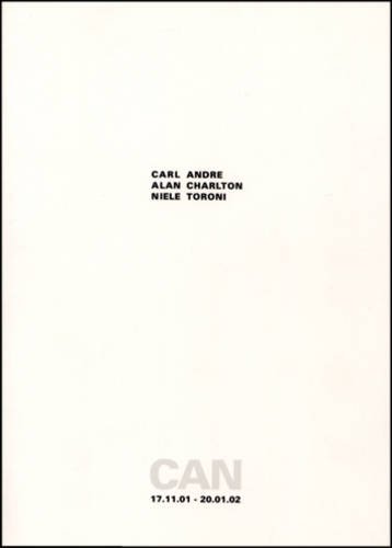 Imagen de archivo de CAN - Carl Andre - Alan Charlton - Niele Toroni a la venta por Gallix