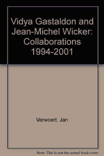 Beispielbild fr COLLABORATIONS (JM.WICKER & V.GASTALDON) 1994-2001 zum Verkauf von Gallix