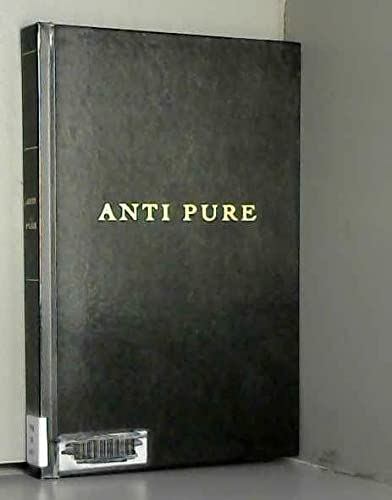 ANTI PURE (9782940271238) by COLLECTIF