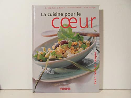 Stock image for La cuisine pour le coeur for sale by Ammareal