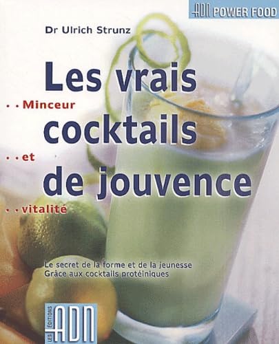 Stock image for Les Vrais cocktails de jouvence for sale by Ammareal