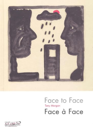 Beispielbild fr Face to face : Face  face zum Verkauf von Ammareal