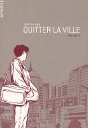 Beispielbild fr Quitter la ville : Tome 1 zum Verkauf von Revaluation Books