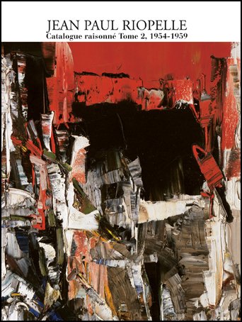 9782940332243: JEAN PAUL RIOPELLE TOME 2 1954-1959 CATALOGUE RAISONNE