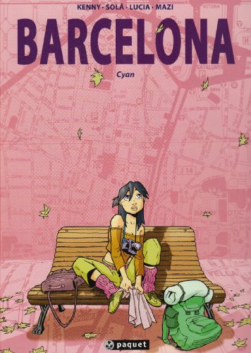 Stock image for Barcelona, volume 1 : Cyan for sale by LeLivreVert