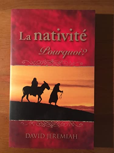 Stock image for La nativit, pourquoi? for sale by A TOUT LIVRE