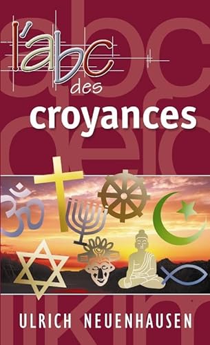 Stock image for L'abc des croyances for sale by Ammareal