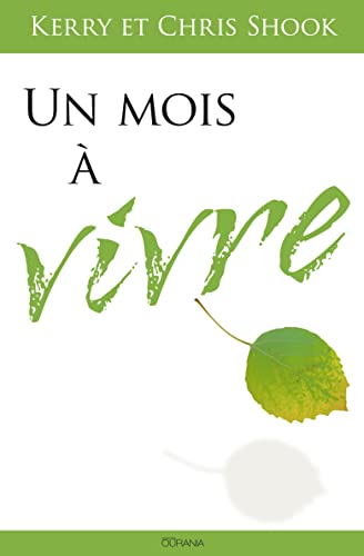 Beispielbild fr un mois  vivre zum Verkauf von Chapitre.com : livres et presse ancienne