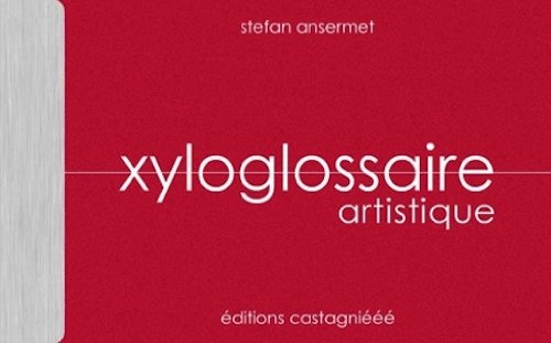 9782940346219: Xyloglossaire artistique