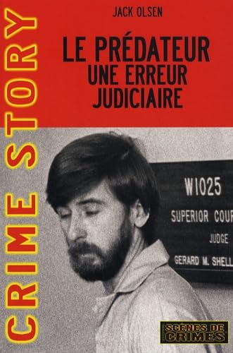 Le prédateur, une erreur judiciaire