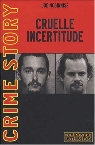 Cruelle incertitude (French Edition) (9782940349456) by Ginnis Joe Mc