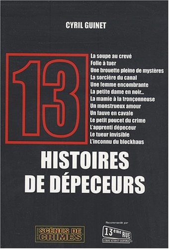 Beispielbild fr 13 Histoires de dpeceurs zum Verkauf von Ammareal