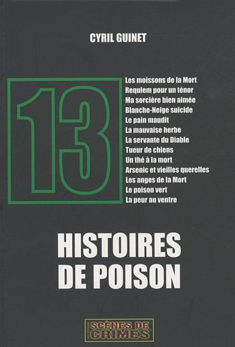 Beispielbild fr 13 Histoires de poison zum Verkauf von Ammareal