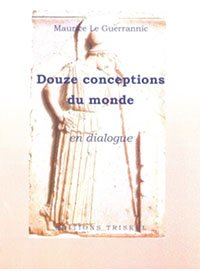 Beispielbild fr Douze conceptions du monde en dialogue zum Verkauf von medimops