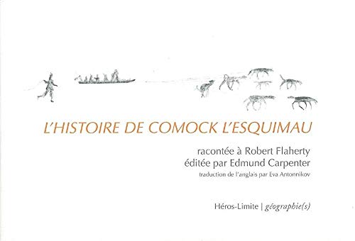 Imagen de archivo de L'histoire de Comock l'Esquimau a la venta por medimops