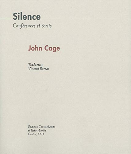 Stock image for Silence: Conférences et écrits for sale by Librairie au point du jour