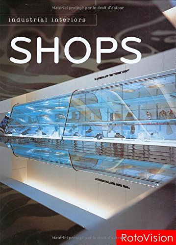 Stock image for Shops (Industrial Interiors S.) for sale by WorldofBooks