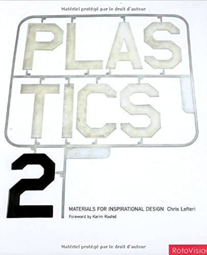 9782940361069: Plastics 2: Materials for Inspirational Design (Materials for Inspirational Design S.)