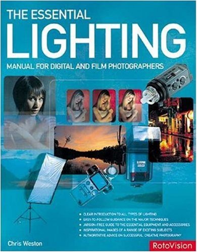 Beispielbild fr The Essential Lighting : Manual for Digital and Film Photographers zum Verkauf von Better World Books