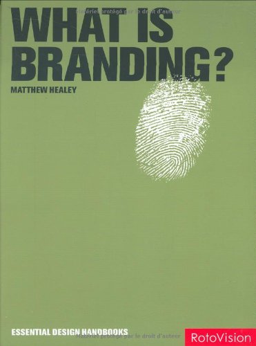What Is Branding? - Healey, Matthew