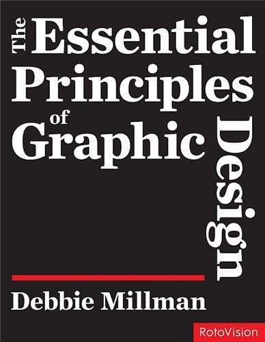 Stock image for The Essential Principles of Graphic Design for sale by WorldofBooks