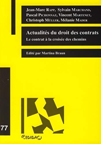 Stock image for Actualits du droit des contrats: Le contrat  la croise des chemins for sale by Ammareal