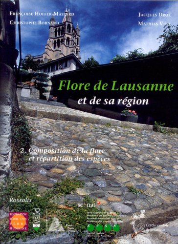 9782940365067: Flore de Lausanne et de Sa Region 2compos. Flore & Repart. Espece