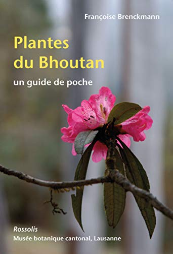 9782940365357: Plantes du Bhoutan: Un guide de poche