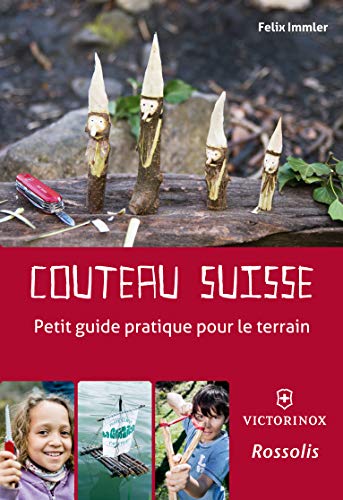 Beispielbild fr Couteau Suisse : Petit Guide Pratique Pour Le Terrain zum Verkauf von RECYCLIVRE