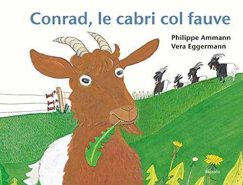 Beispielbild fr Conrad, le Cabri Col Fauve zum Verkauf von medimops