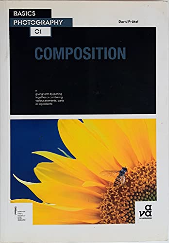 Beispielbild fr Basics Photography: Composition zum Verkauf von WorldofBooks
