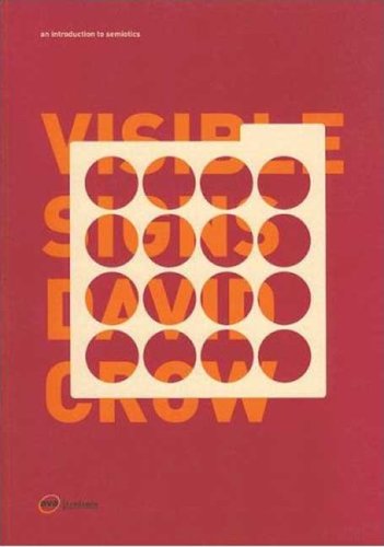 Beispielbild fr Visible Signs : An Introduction to Semiotics in the Visual Arts zum Verkauf von Better World Books