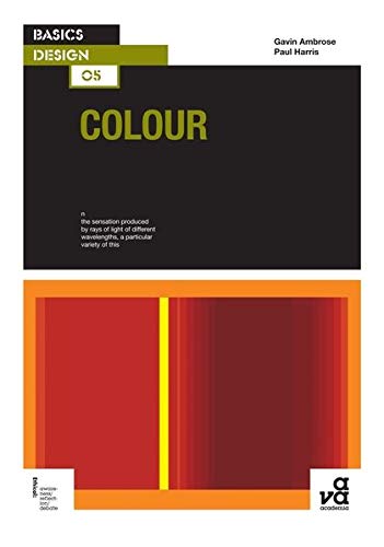 Stock image for Basics Design 05: Colour for sale by Housing Works Online Bookstore