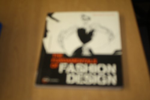 Stock image for The Fundamentals of Fashion Design for sale by Better World Books Ltd