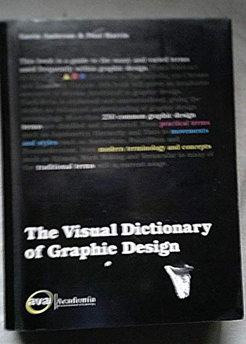 Imagen de archivo de The Visual Dictionary of Graphic Design a la venta por Better World Books