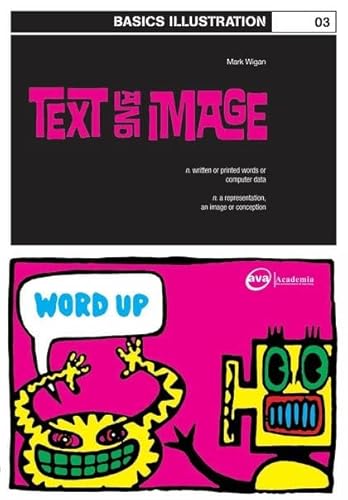 Beispielbild fr Basics Illustration 03: Text and Image zum Verkauf von WorldofBooks