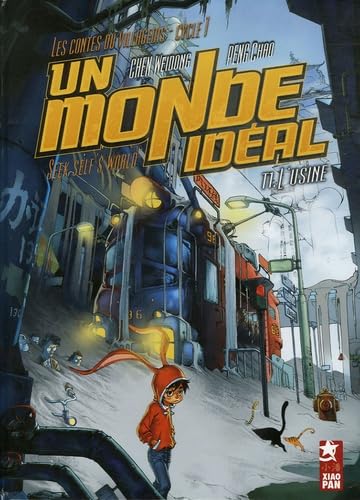 Beispielbild fr UN MONDE IDEAL T.1 ; L'USINE zum Verkauf von secretdulivre