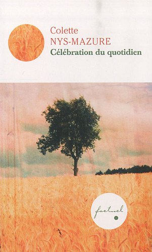 9782940382309: Clbration du quotidien