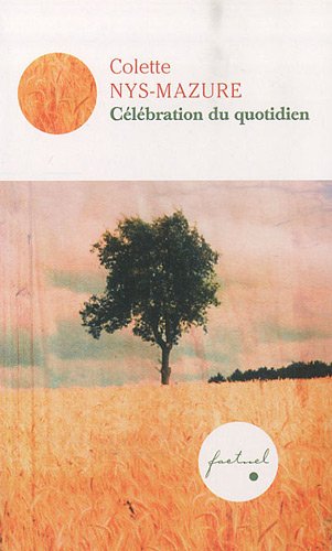 Stock image for Clbration du quotidien for sale by medimops