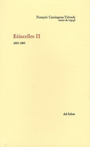 Imagen de archivo de Etincelles. Vol. 2. 2003-2005 a la venta por RECYCLIVRE