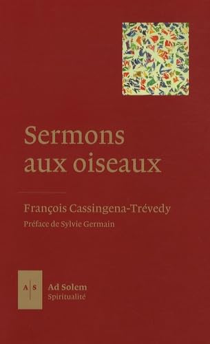 Beispielbild fr Sermons aux oiseaux zum Verkauf von Ammareal